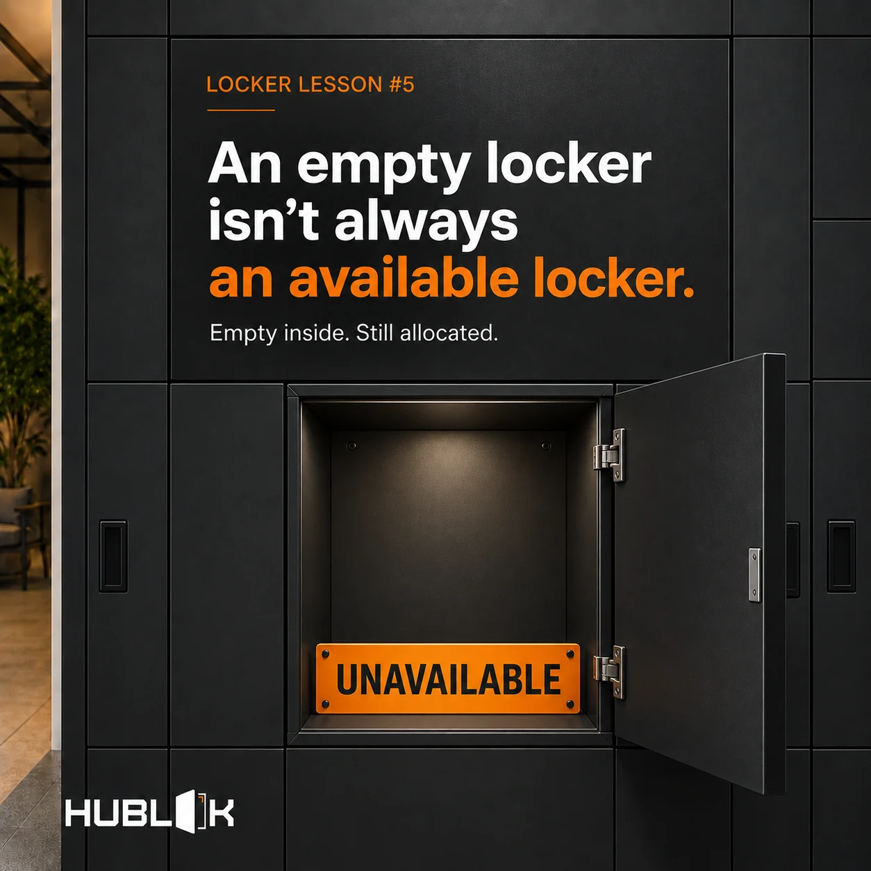 Locker Lesson 5: an open, empty locker with an orange UNAVAILABLE sign, illustrating a locker that is empty inside but still allocated.